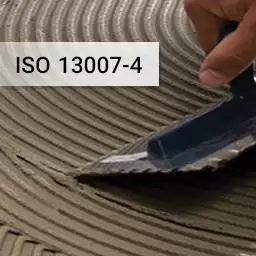 استاندارد بین المللی چسب کاشی ISO 13007 قسمت چهارم استاندارد بین المللی چسب کاشی ISO 13007 قسمت چهارم